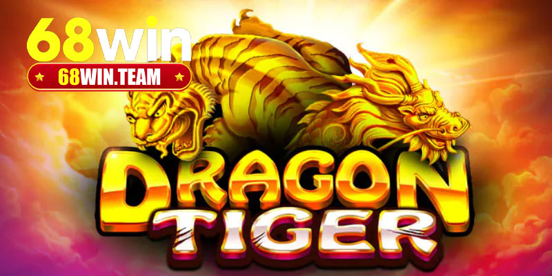 Chia sẻ cách chơi rồng hổ 68Win mới nhất 2025